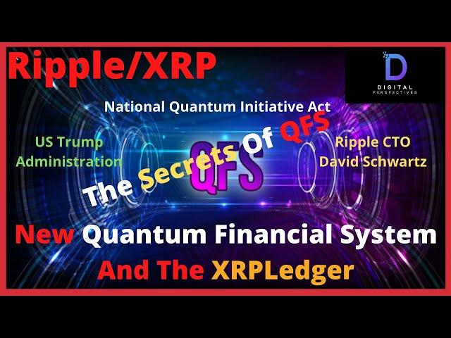 Ripple/XRP-Quantum Financial System And How It Affects The XRP Ledger,David Schwartz Coments