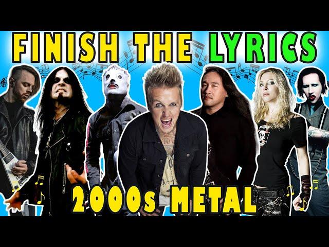 Finish the Lyrics 2000s Rock & Metal  Ultimate Rock & Metal Music Quiz