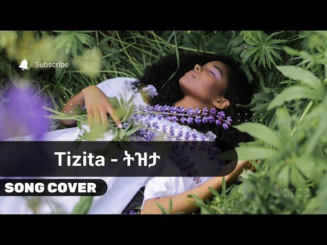 Asnaketch Worku : Tizita ( ትዝታ ) New Ethiopian Cover Music 2024