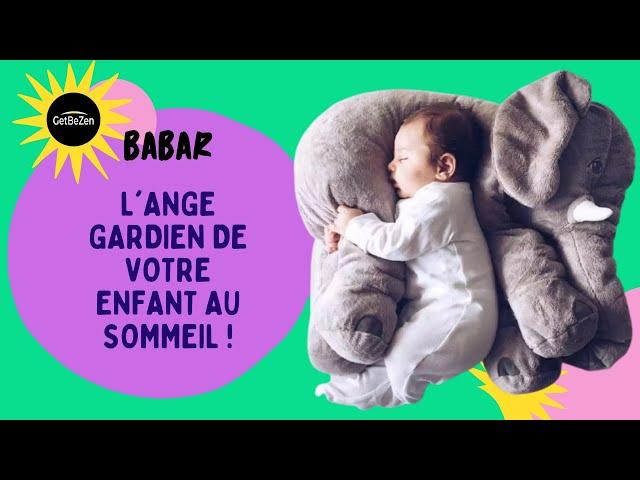 Babar l'oreiller 2022...pour le bien être de votre enfant au sommeil.