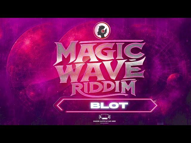 Blot - Gumbo Mutsvayiro  [Magic Wave Riddim]