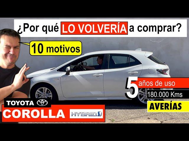 Toyota COROLLA Hybrid. ¿Por qué lo recomiendo? REVIEW. PROS, contras, averías. HÍBRIDO.