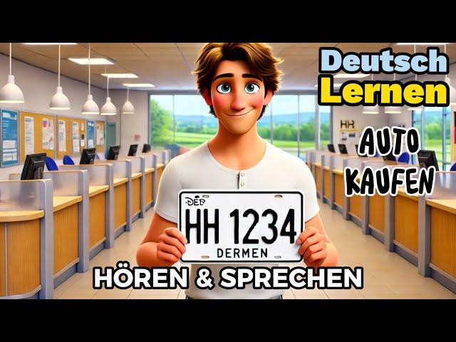 Deutsch Lernen| Auto Kaufen| Sprechen & Hören| Deutschkurs| Geschichte & Wortschatz