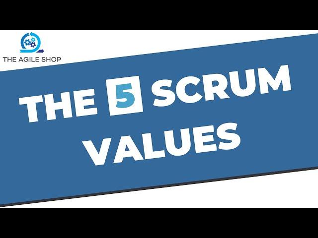 The Five Scrum Values