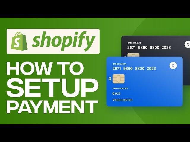 How To Setup Shopify Payments (2025) | Shopify For Beginners