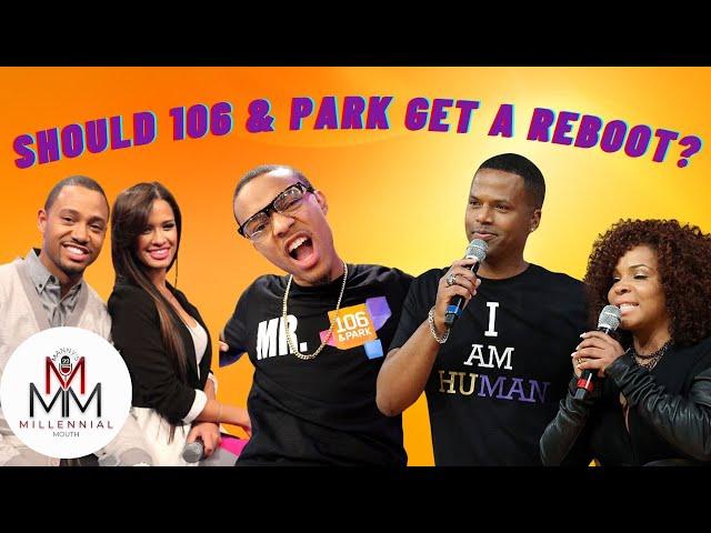 Should 106 & Park be rebooted? | Who would Host?