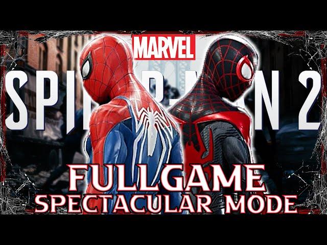 SPIDER MAN 2 Gameplay Walkthrough FULL GAME (SPECTACULAR MODE) No Commentary PS5