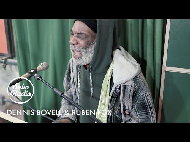 Dennis Bovell & Ruben Fox - Choose Me: Soho Radio Vinyl Session