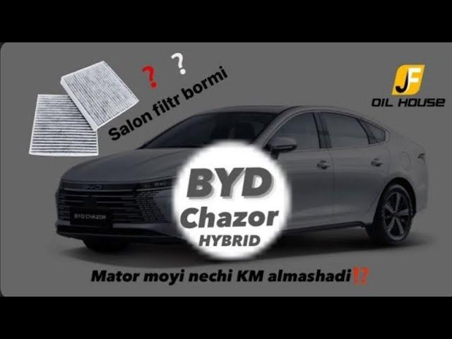 BYD CHAZOR HYBRID BENZIN MATOR MOYINI ALMASHTIRISH !!