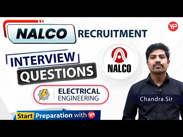 Interview Questions for NALCO GET | Electrical Engg. | Start Interview Preparation