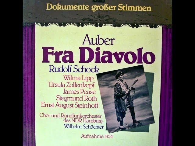 Auber "Fra Diavolo"Lipp/Schock/Pease/ Schüchter