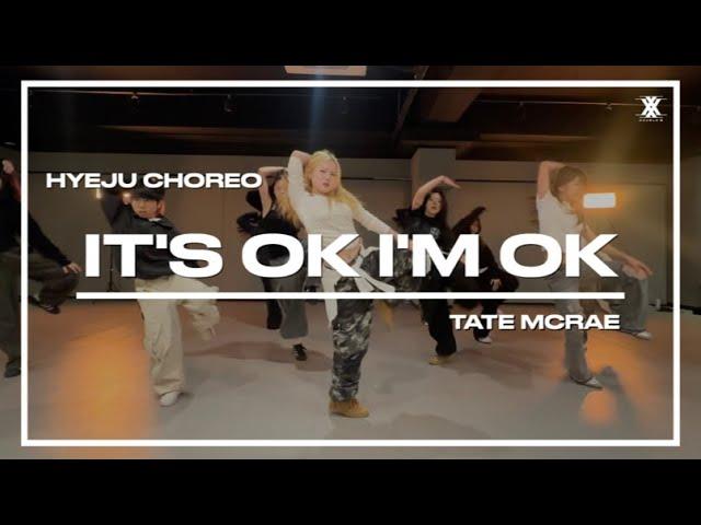 [TATE MCRAE - IT'S OK I'M OK]청주 춤학원|청주더블엑스댄스학원|청주 코레오 클래스|Girlish CLASS|HYEJU CHOREO|