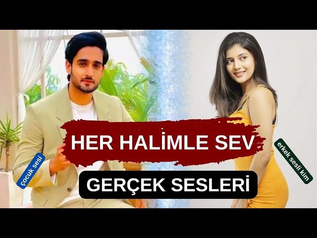 Her Halimle Sev Dizisi Oyuncularının GERÇEK SESLERİ ŞOK #herhalimlesev #kanal7 #viral #hintdizileri