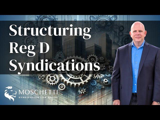 How should I structure my Regulation D syndication offering?