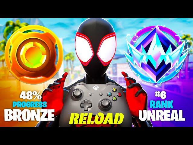 Bronze to Unreal Controller Reload Speedrun! (Fortnite Ranked)