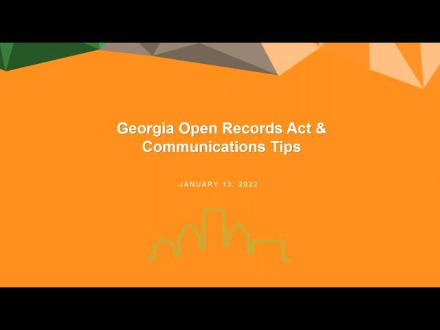 Webinar: Georgia Open Records Act and Communication Tips