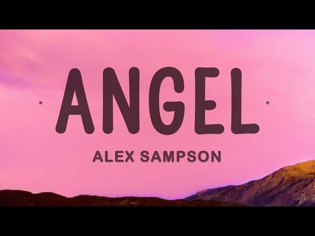 Alex Sampson - Angel (Lyrics)