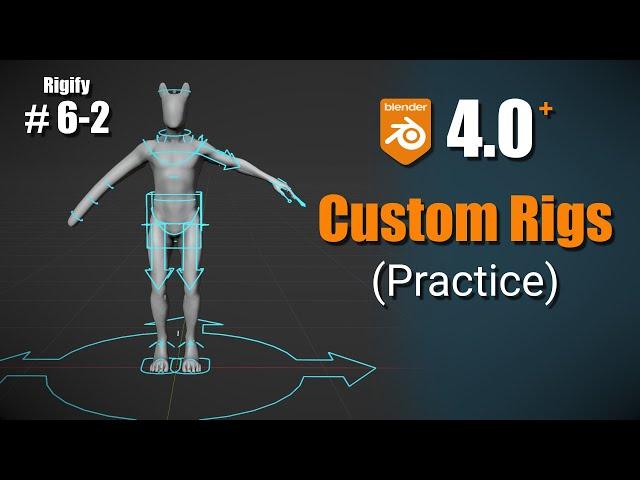 [Blender 4.0 RIGIFY] ＃6-2: Custom Rigs (Practice)