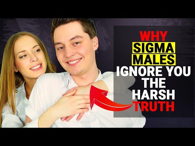 Why Sigma Males Ignore YOU The Harsh Truth - Social Psychology Mantras #women #attraction #sigmamale