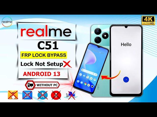 Without Pc  2024 | Realme C51 Frp Bypass Android 13  Pattern Lock Not SetupFrp Unlock Android 13