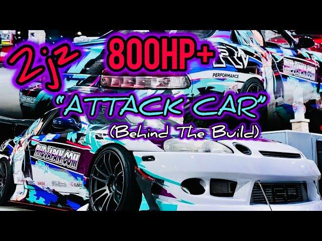 BEHIND THE BUILD : GARY'S 800+ WHP 2JZ ATTACK CAR (TOYOTA SOARER)