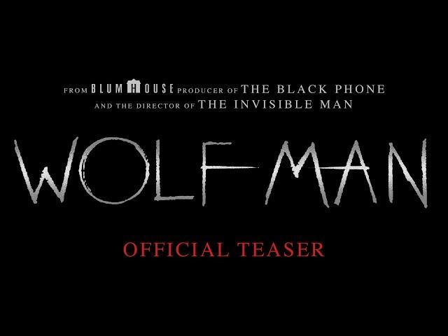 Wolf Man - Official Teaser