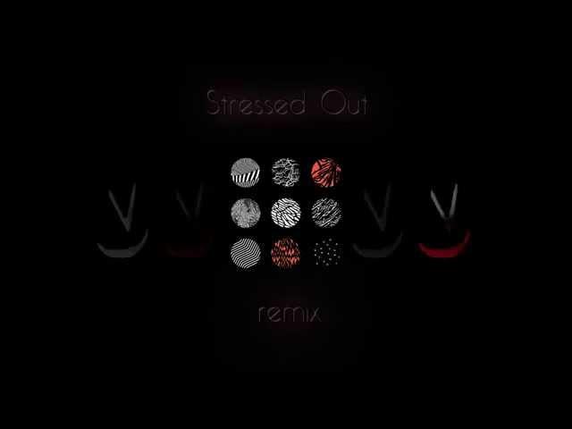 twenty one pilots - Stressed Out (Antma Remix)