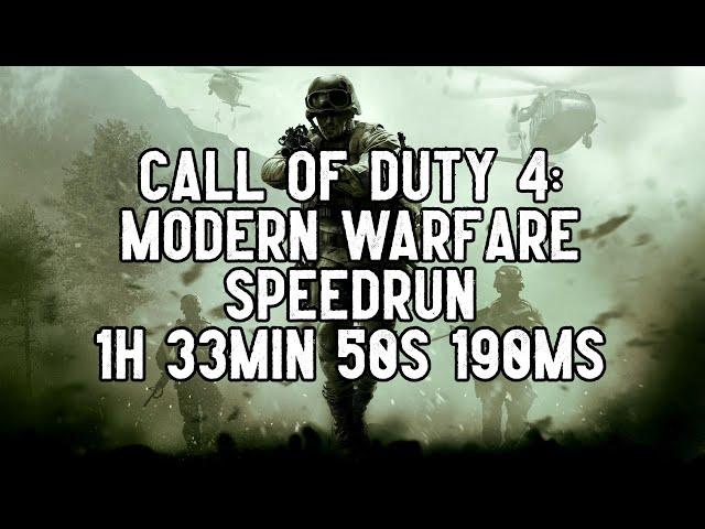 [FWR] Call of Duty 4: Modern Warfare Any% Speedrun 1:33:50