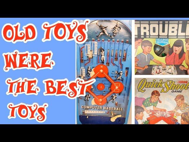 Old Toys were the BEST Toys! 1960's & 70's