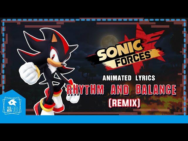 SONIC FORCES "RHYTHM AND BALANCE" (REMIX) ANIMATED LYRICS