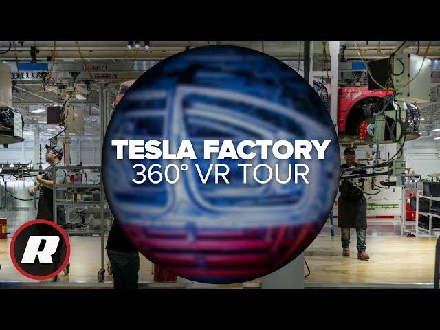 See where Tesla makes its cars: 360 Degree VR Factory Tour