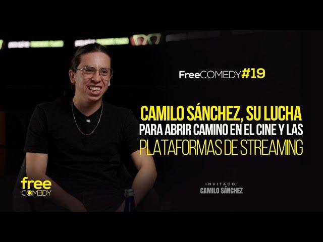 Camilo Sánchez! su lucha para abrir camino en el cine y las plataformas de streaming!Free comedy #19