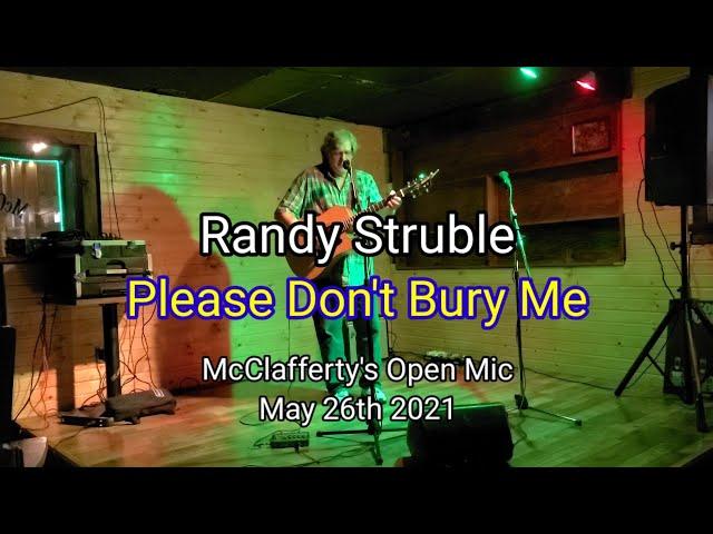 "Please Don't Bury Me" Randy Struble McClafferty's Open Mic 5-26-21 #openmic #acousticmusic