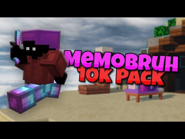 "MeMoBruh 10k Pack" - RELEASE and SHOWCASE!