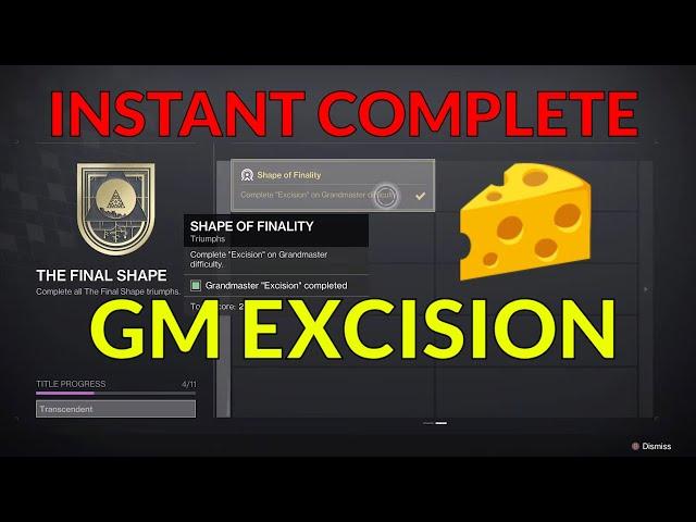 Instant Complete GM Excision - Transcendant Title Cheese Shape Of Finality Triumph