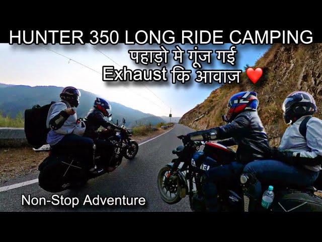 पहाड़ो मे exhaust आवाज गूंज गई MOTORCYCLE CAMPING IN INDIA | HUNTER 350 TOURING SETUP |  EP1