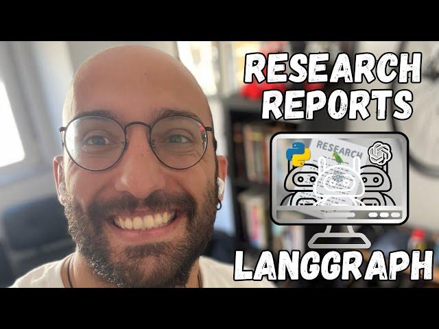 Automating High Quality Research Reports with LLMs | From Prompts to LangGraph