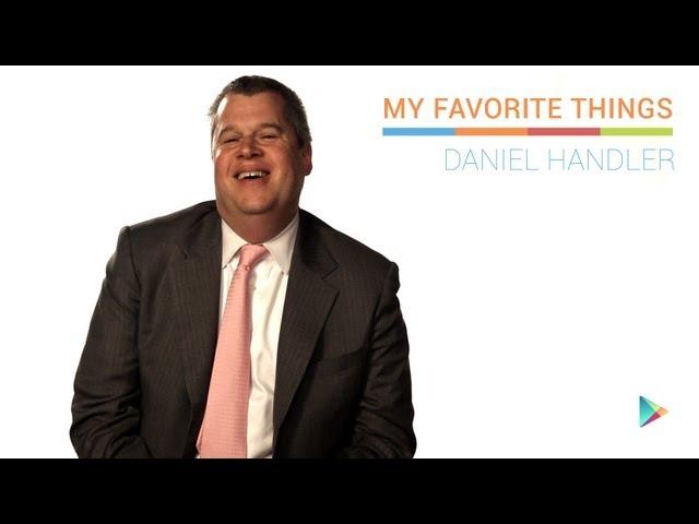 Daniel Handler: My Favorite Things