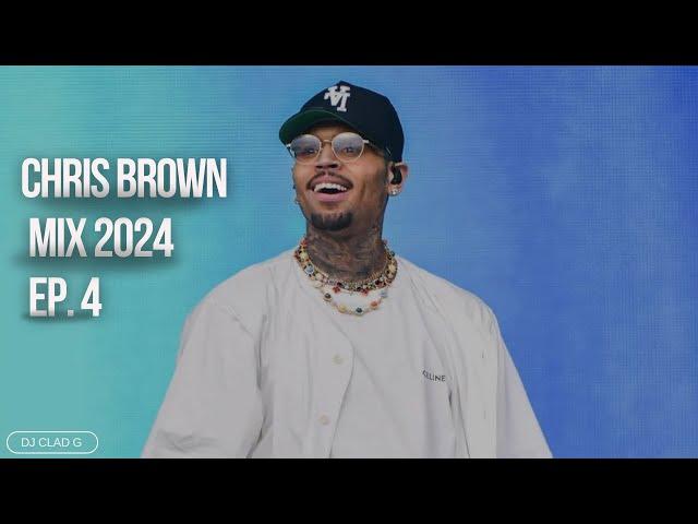 Chris Brown Music Mix 2024 | EP.4