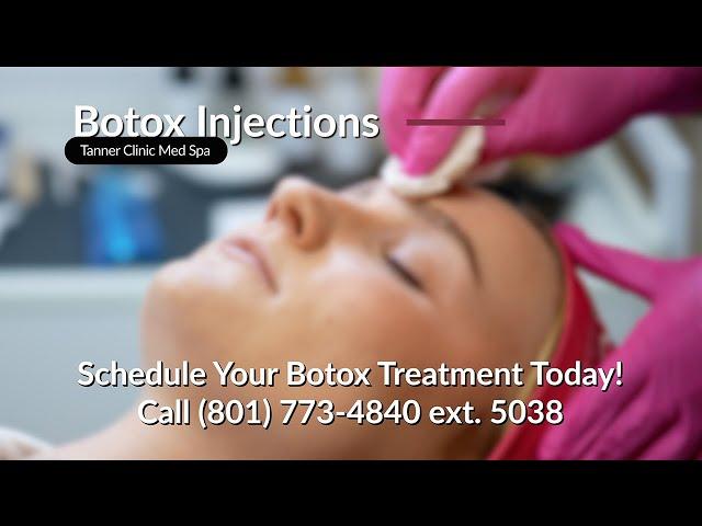 Botox Injections at the Tanner Clinic Med Spa in Syracuse, Utah