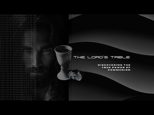 Joy Church - The Lord's Table - Sunday, September 8th, 2024 11AM