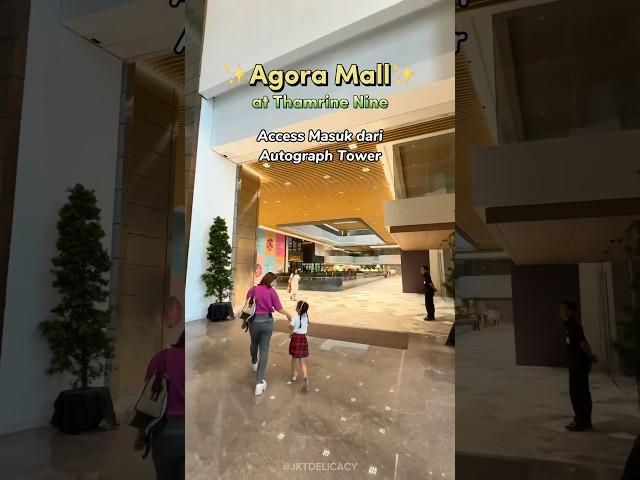 MALL BARU di Gedung Tertinggi di Indonesia! AGORA MALL Thamrine Nine