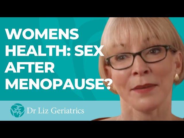 Women’s Healthcare: Is There Sex After Menopause?