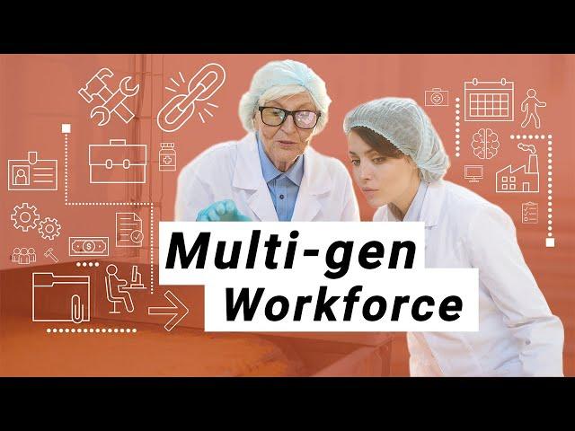 The Multi-Generational Workforce