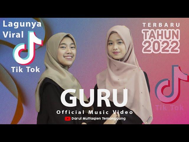 Guru - Cipt. KH.M Abdul Muhith Cholil || PP.Darul Muttaqien (Official Music Video)