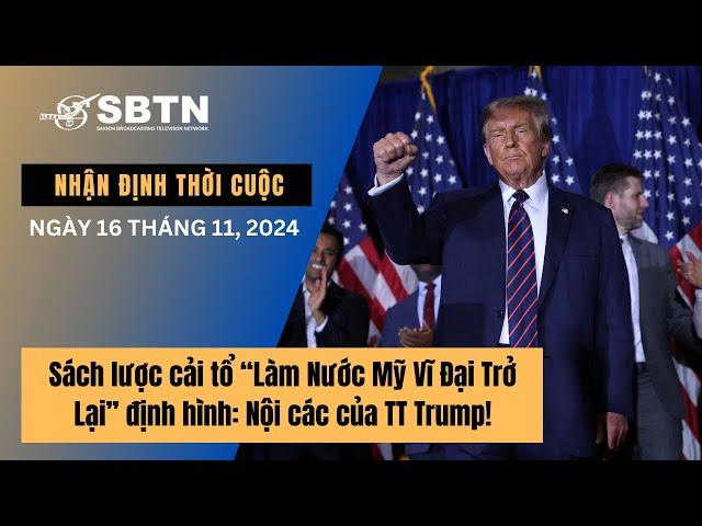 Sách lược cải tổ “Làm Nước Mỹ Vĩ Đại Trở Lại” định hình: Nội các của TT Trump!