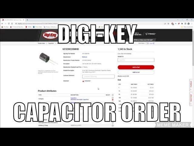 How to Order Capacitors Online from Digikey