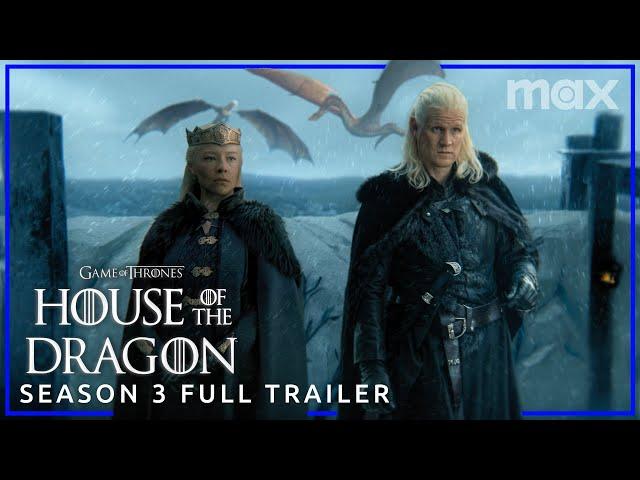 House of the Dragon | SEASON 3 FULL TRAILER | Max