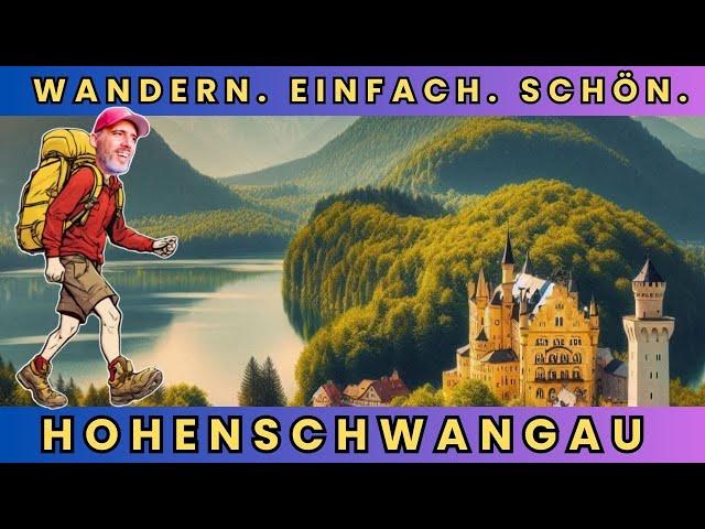 Schloss Hohenschwangau bis Alpsee: Eine unvergessliche Wanderung