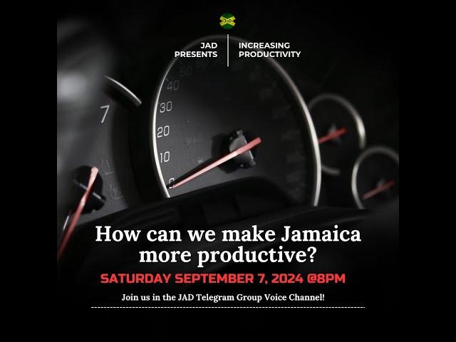 Increasing Productivity: How can we make Jamaica more productive?